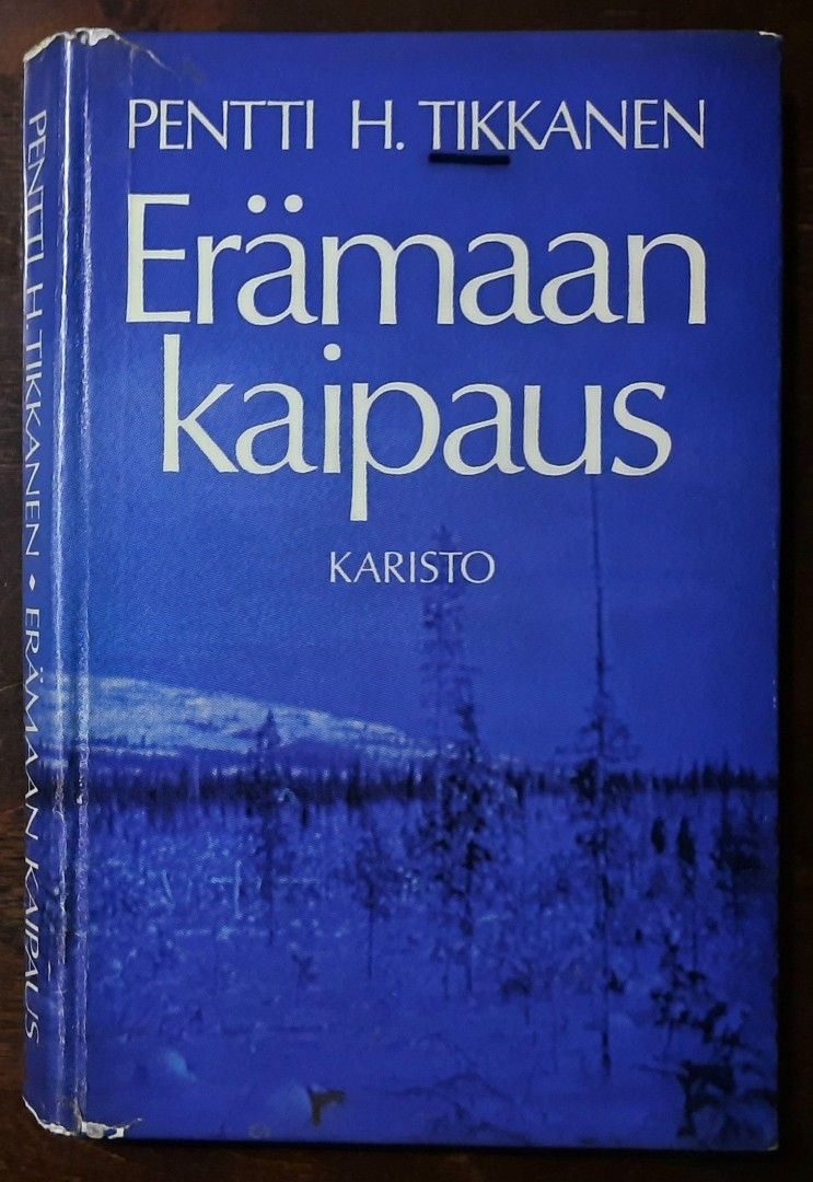 Pentti H. Tikkanen: Erämaan kaipaus