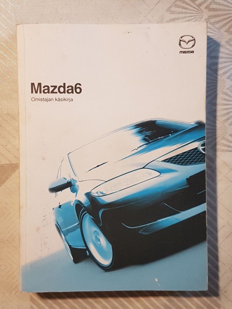Mazda 6 vm.02-08 omistajan käsikirja