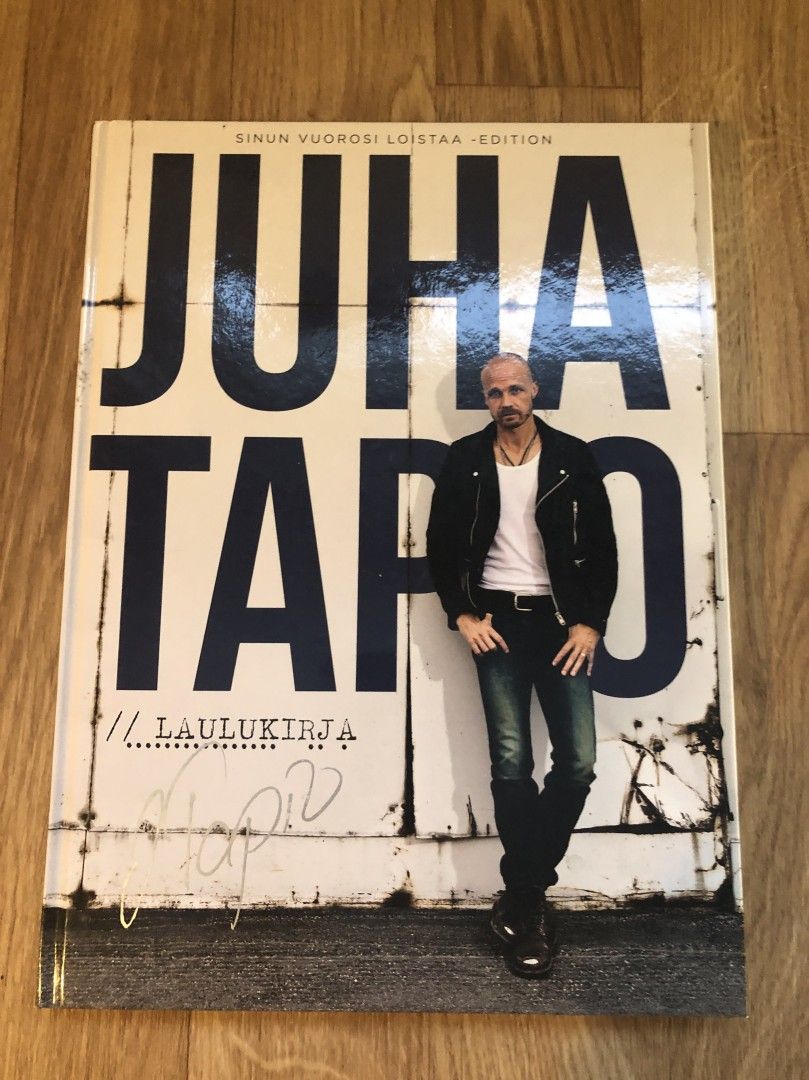 Juha Tapio: Sinun vuorosi loistaa Laulukirja
