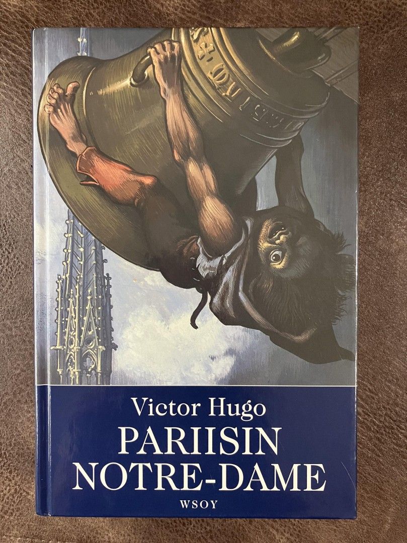 Victor Hugo : Pariisin Notre-Dame