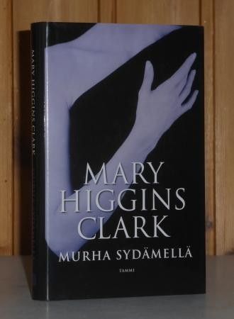 Higgins Clark Mary: Murha sydämellä. 1p