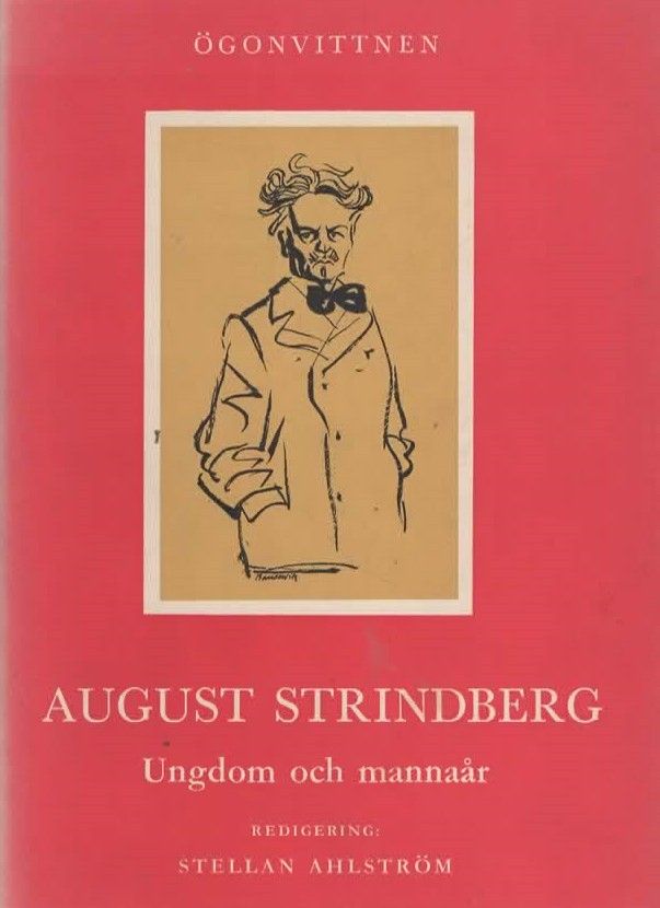 August Strindberg - Ugdom coh mannaår. W&W 1959.