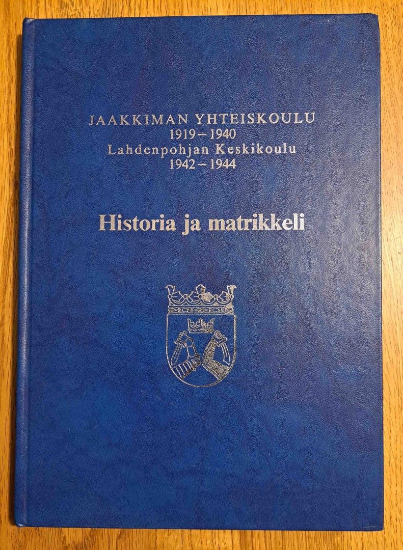 Jaakkiman Yhteiskoulu 1919-1940 kirja