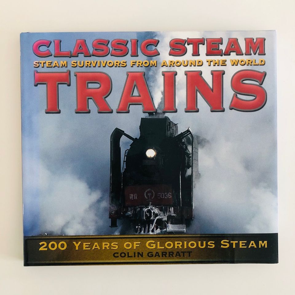 Classic Steam Trains - 200 Years of Glorious Steam