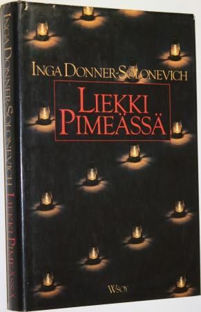 Inga Donner-Solonevich : Liekki pimeässä