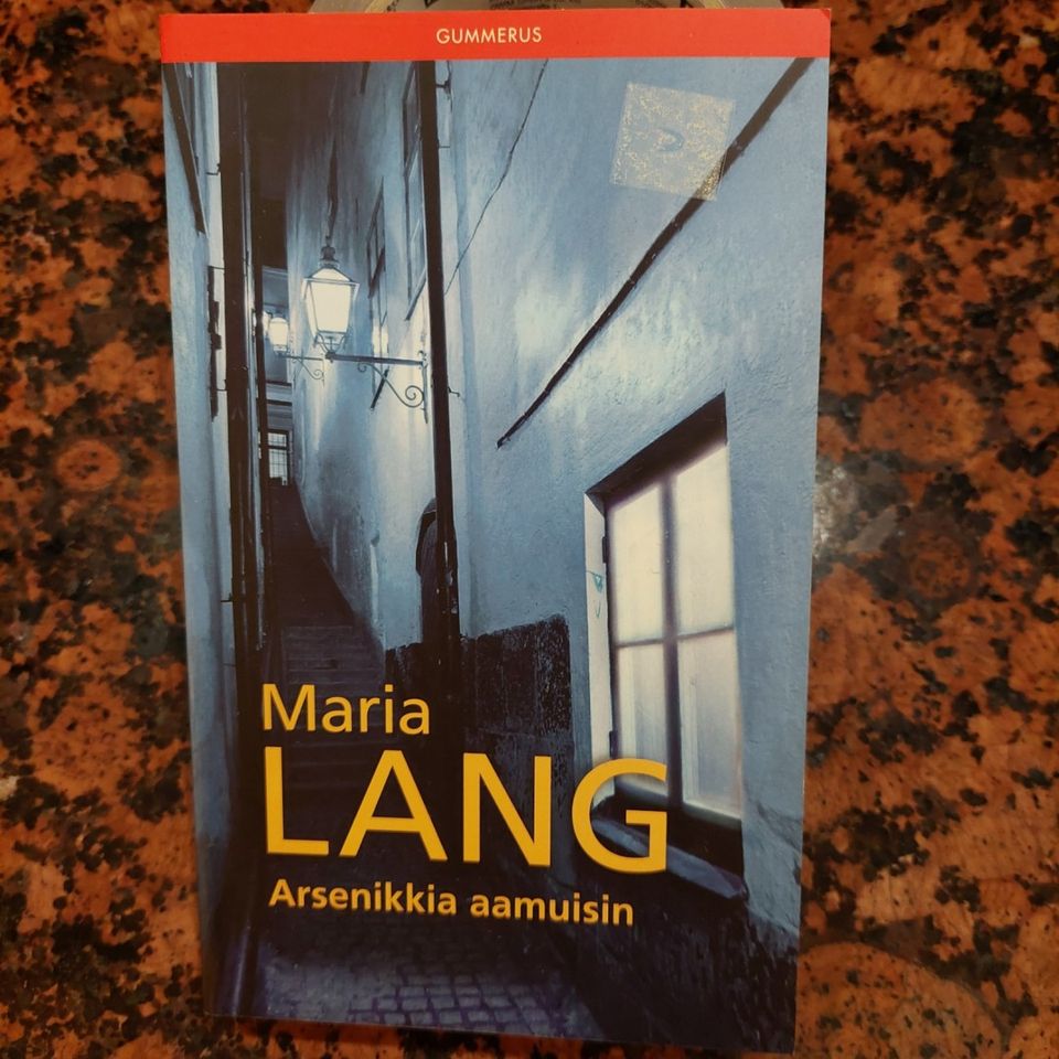 Maria Lang: Arsenikkia aamuisin Gummerus, nidottu