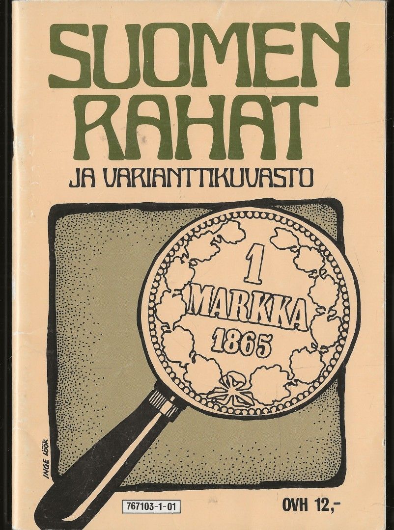 Erkki Borg: Suomen rahat ja varianttikuvasto, 1981.