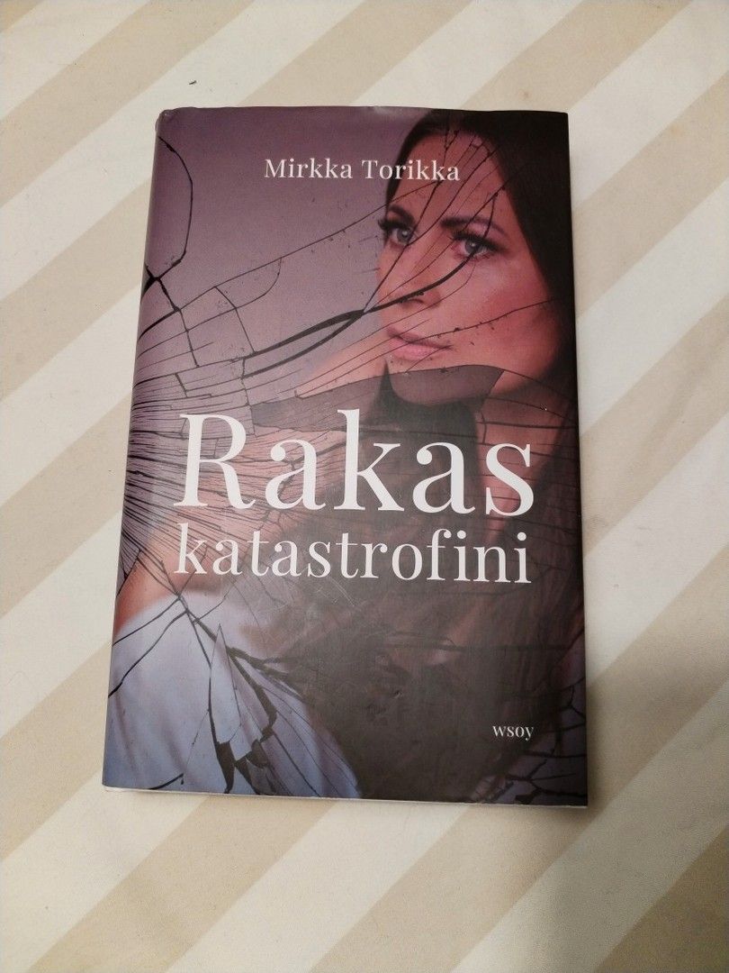 Rakas katastrofini, Mirkka Torikka