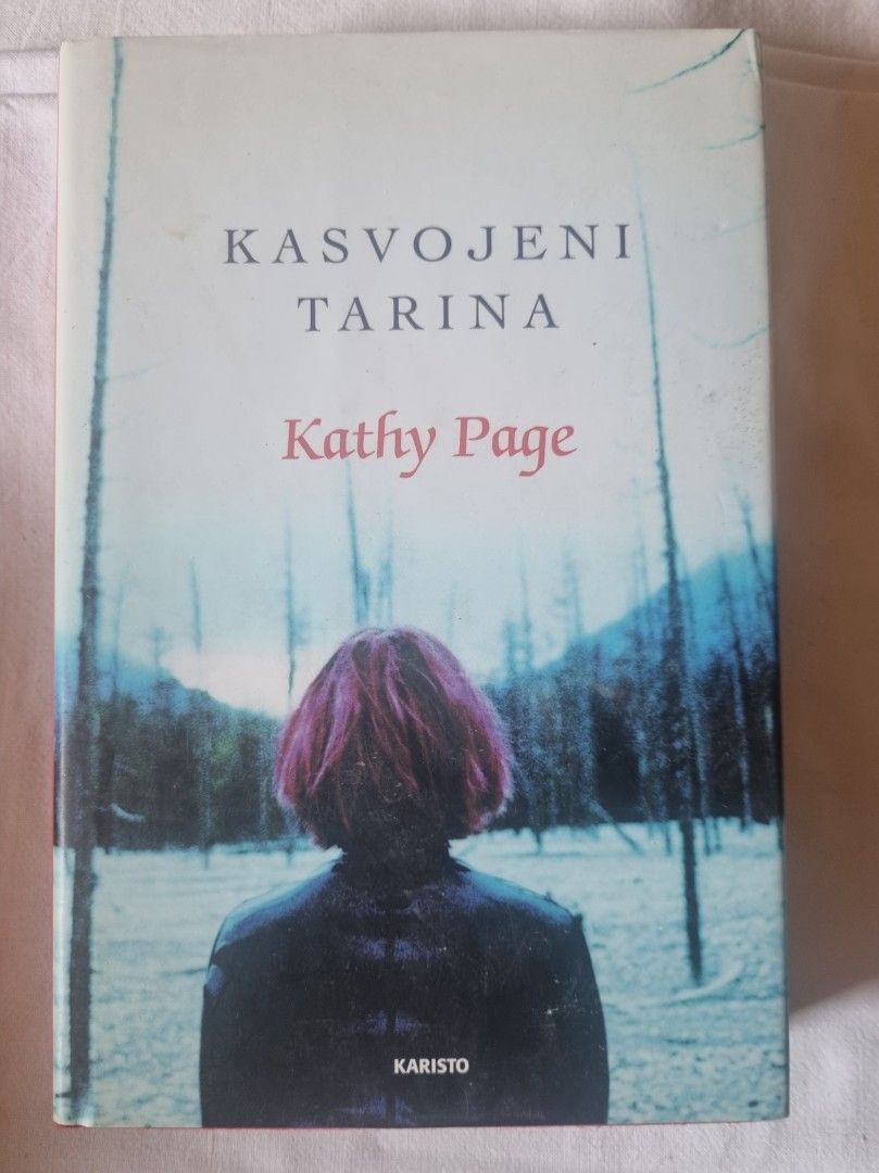 Kasvojen tarina - Kathy Page