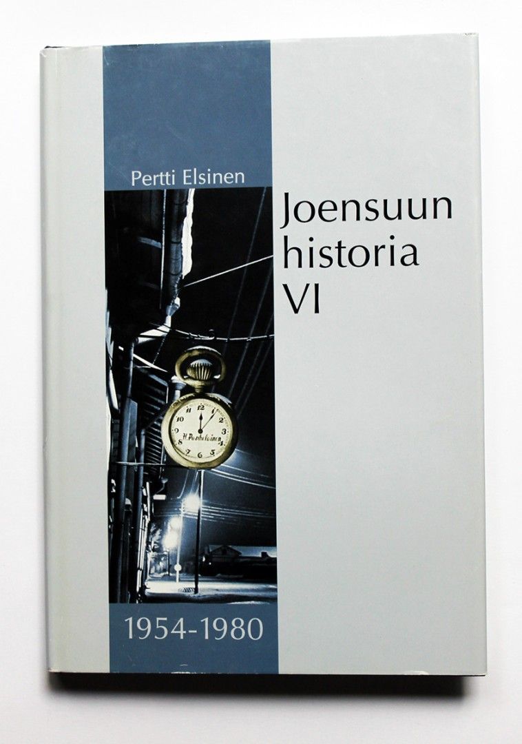 Pertti Elsinen: Joensuun historia VI 1954-1980