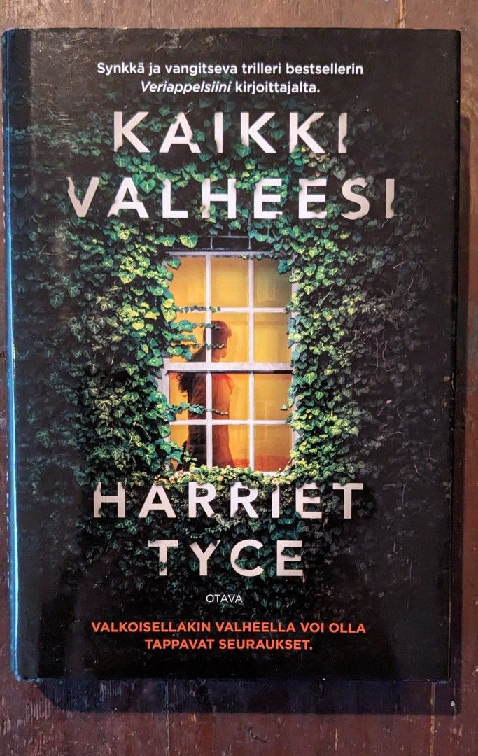 Harriet Tyce, Kaikki valheesi