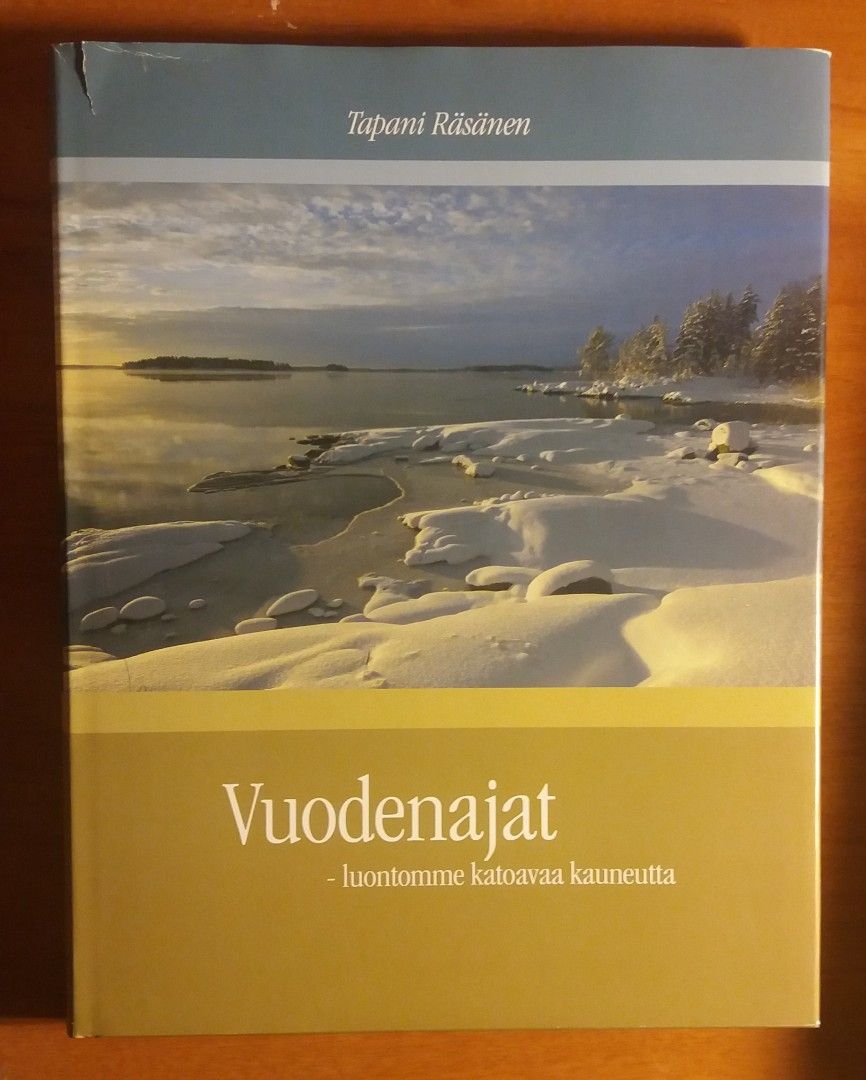 Tapani Räsänen VUODENAJAT -luontomme katoavaa