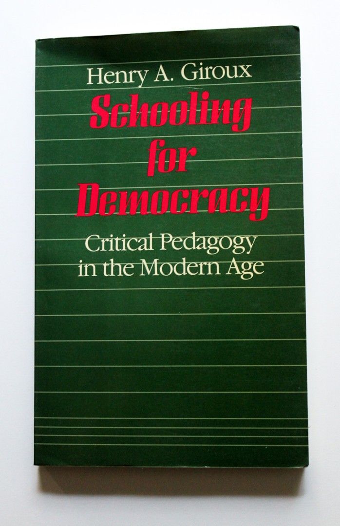 Henry A. Giroux: Schooling for Democracy