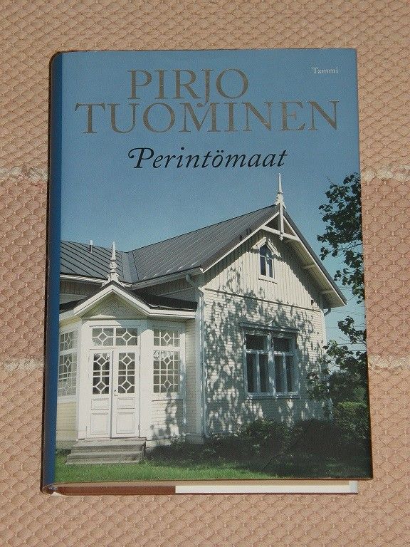 Pirjo Tuominen: Perintömaat, 2010, Uudenveroinen