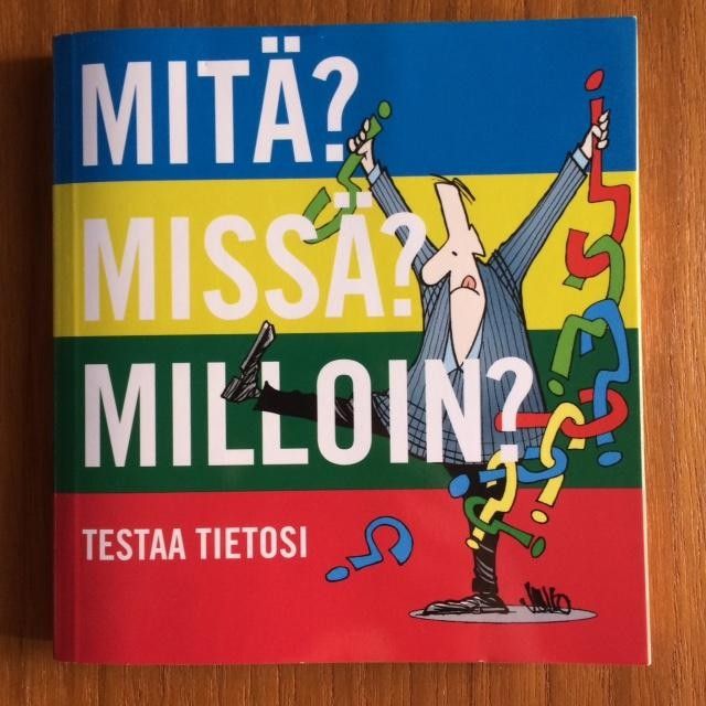 Mitä? Missä? Milloin? - Testaa tietosi