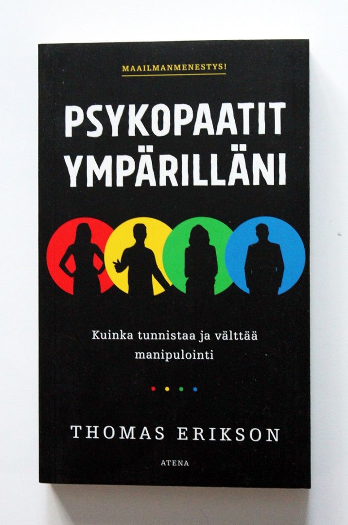 Thomas Erikson: Psykopaatit ympärilläni