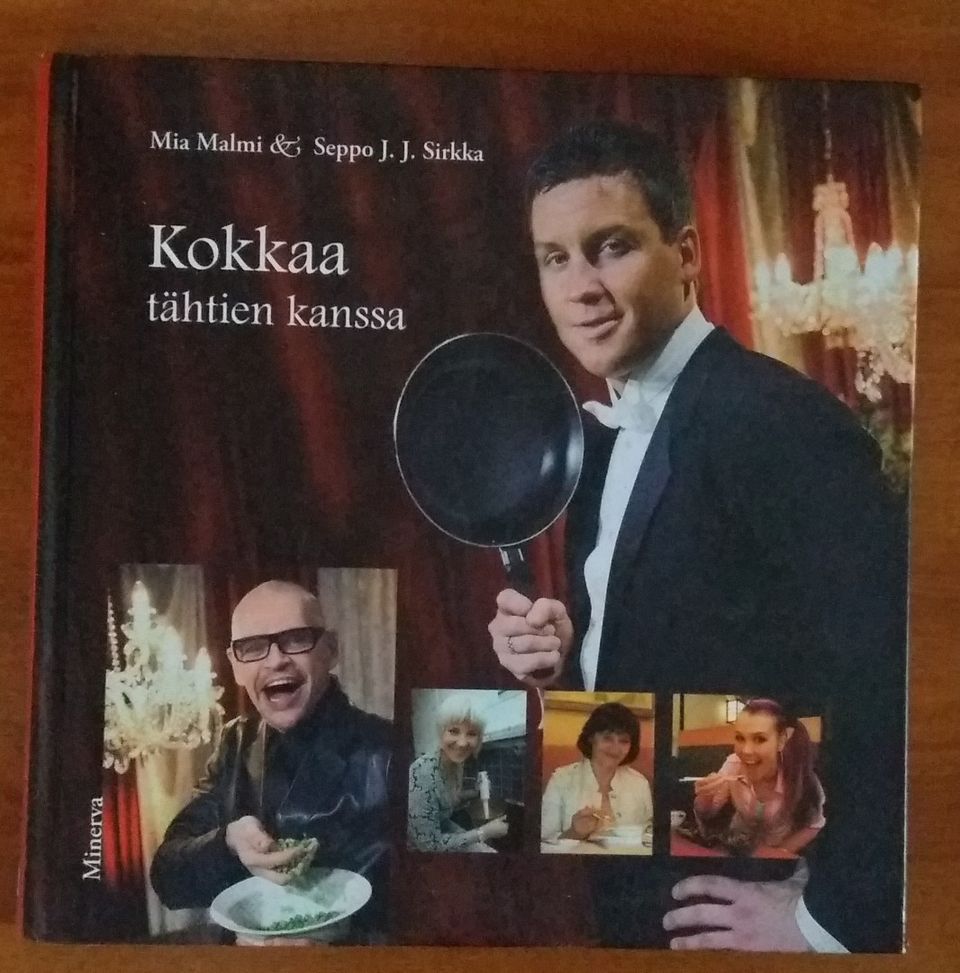 Malmi, Sirkka KOKKAA TÄHTIEN KANSSA Minerva 2007