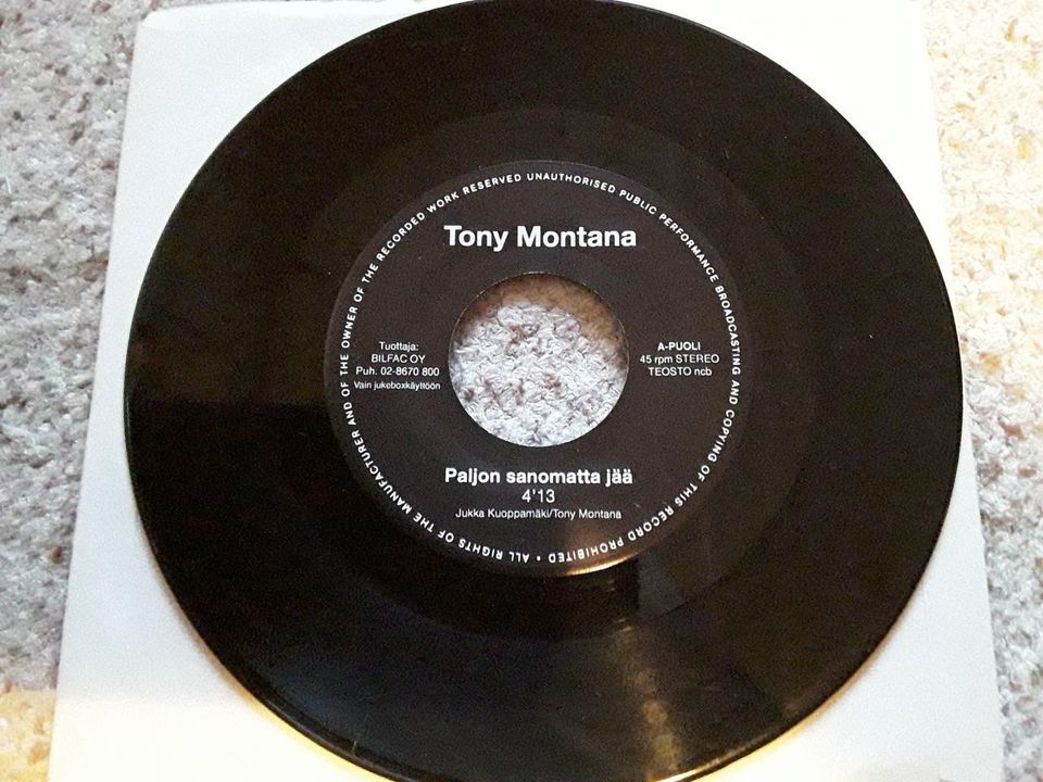 Tony Montana 7" Paljon sanomatta jää