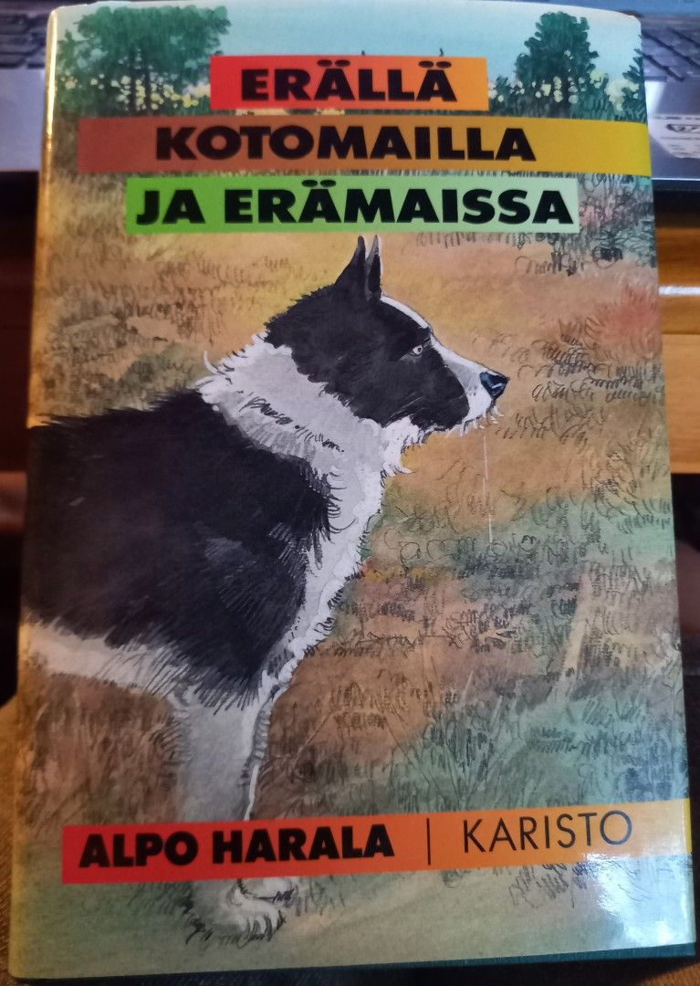 Erällä kotomailla ja erämaissa