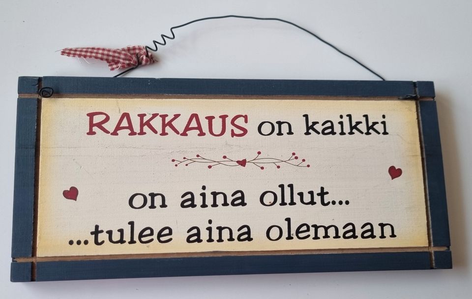 Rakkaus on kaikki -seinäkyltti / ovikyltti