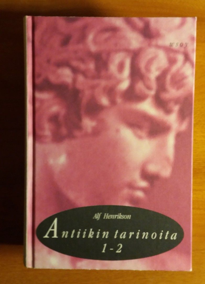 Alf Henrikson ANTIIKIN TARINOITA 1-2