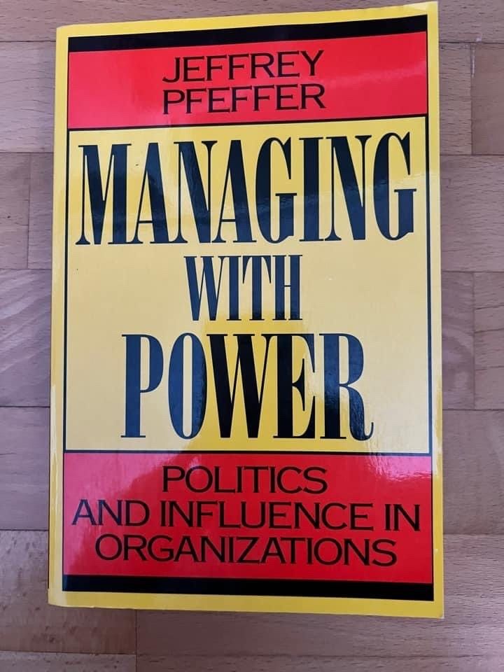 Pfeffer: Managing with Power