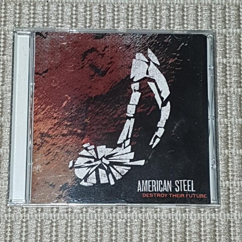 American Steel - Destroy Their Future CD