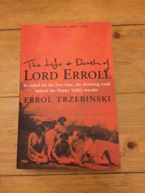 Errol Trzebinski: The Life & Death of Lord Erroll