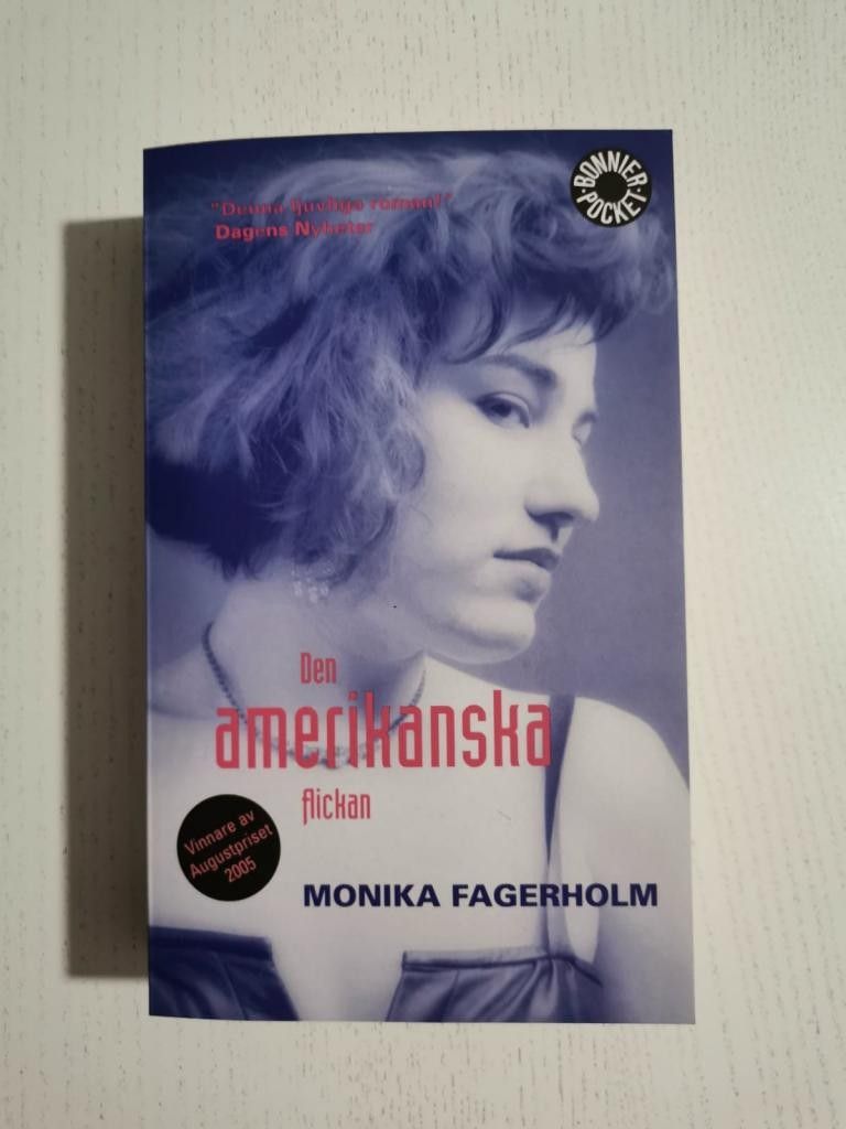 Monika Fagerholm: Den amerikansa flickan (uudenver