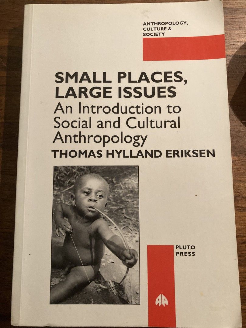 Hylland Eriksen: Small Places, Large Issues
