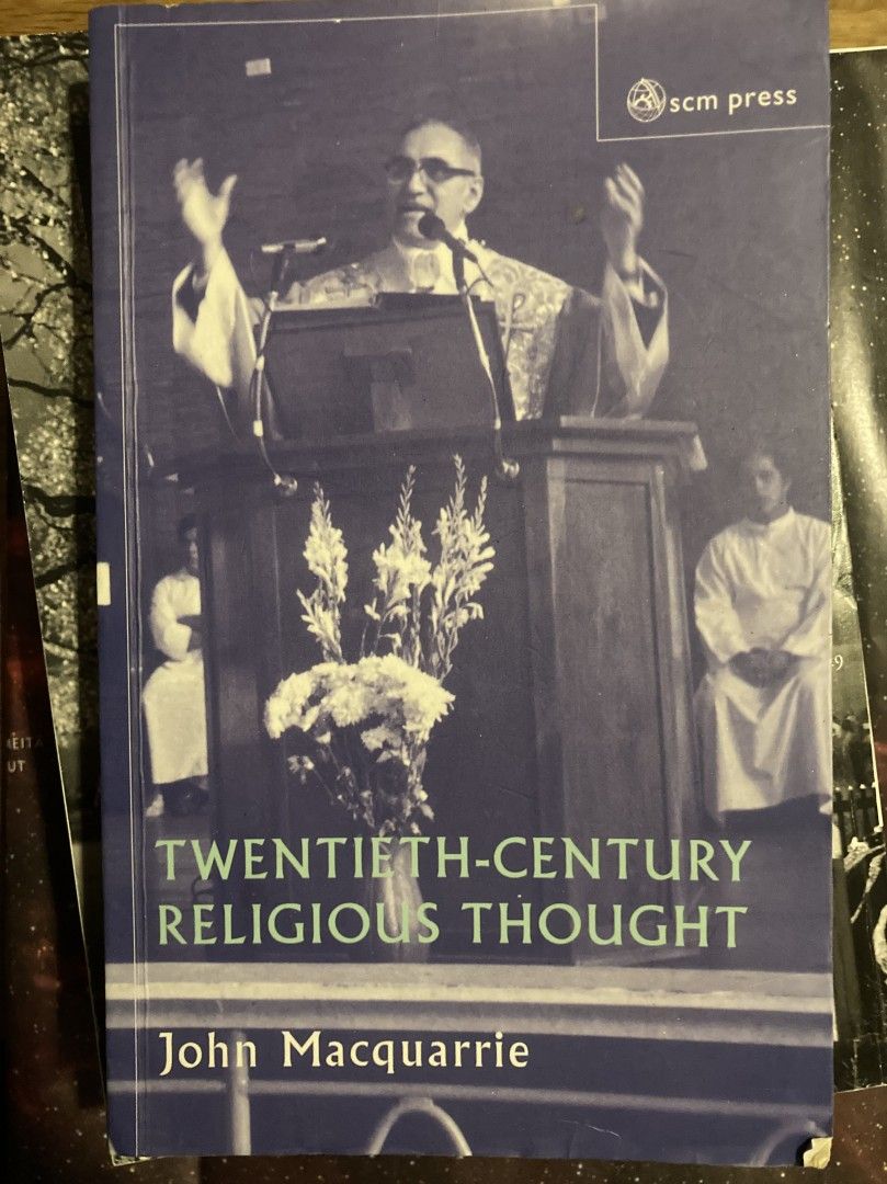 MacQuarrie: Twentieth-century Religious Thought