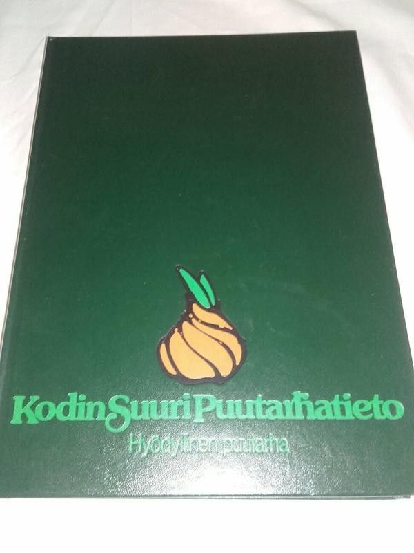 Kodin suuri puutarhatieto - Hyödyllinen puutarha