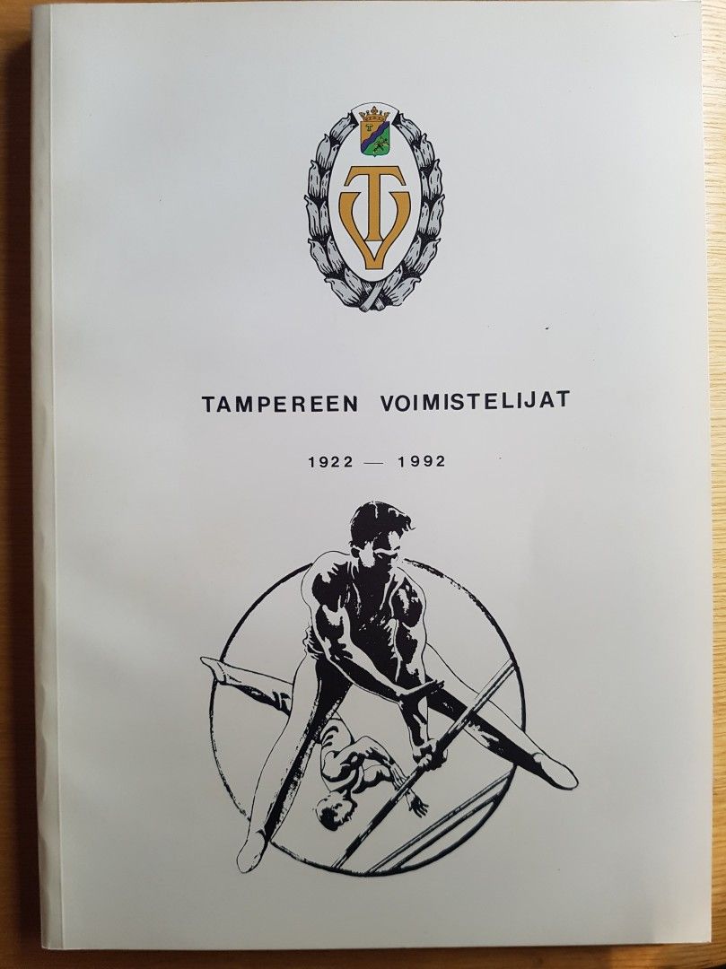 Tampereen voimistelijat 1922 - 1992 historiikki