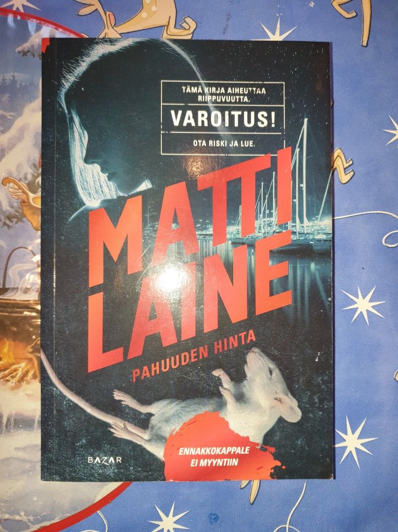 Matti Laine: Pahuuden hinta (Dekkari)