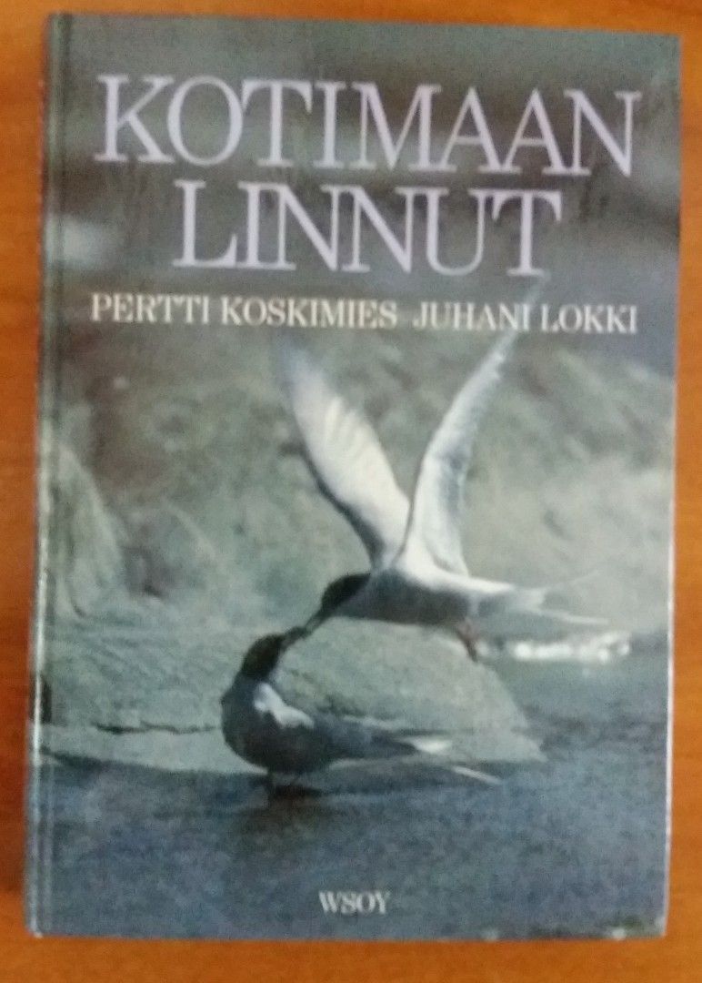 Koskimies, Lokki KOTIMAAN LINNUT Wsoy 1996