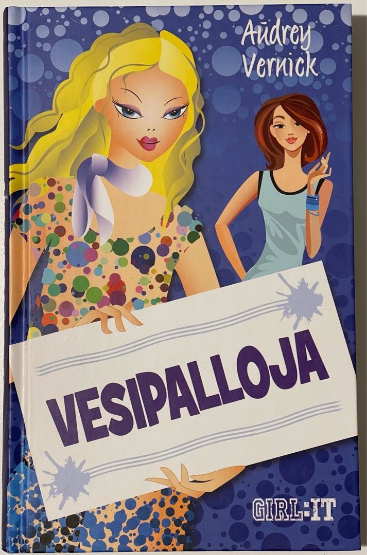 Girl:it Vesipalloja - Audrey Vernick