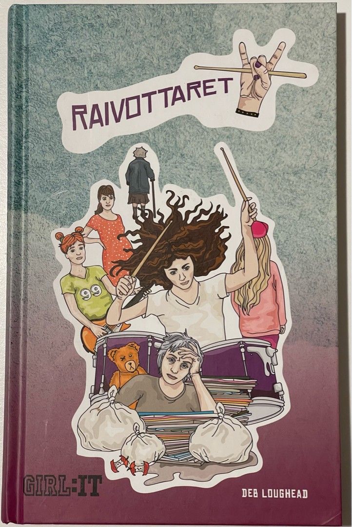 Girl:it Raivottaret - Deb Loughead
