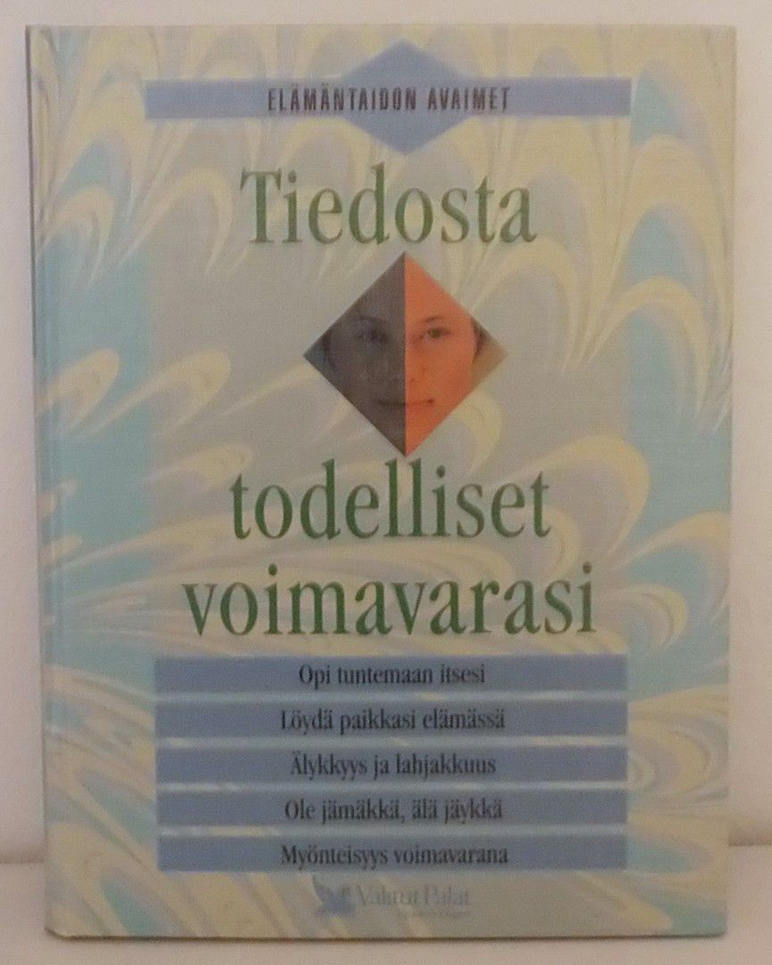 Tiedosta todelliset voimavarasi -kirja