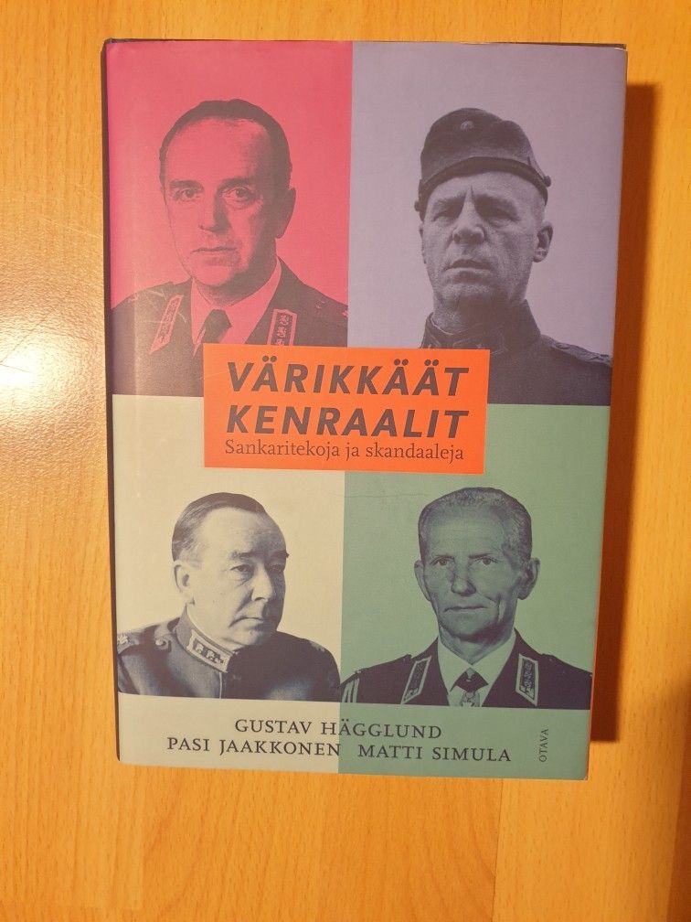 Gustav Hägglund, värikkäät kenraalit