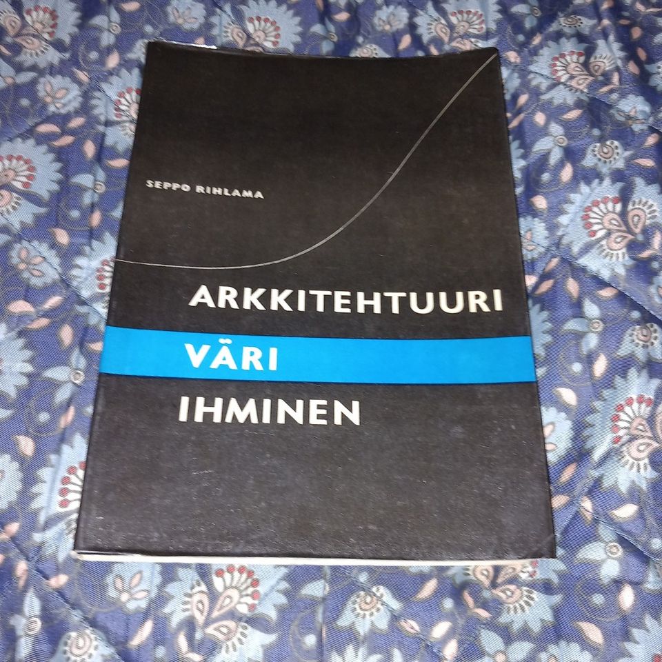 Seppo Rihlama - Arkkitehtuuri, väri, ihminen