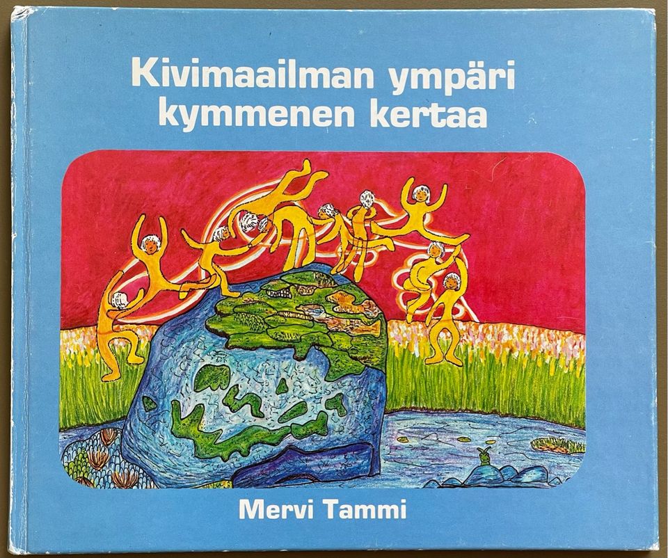 Mervi Tammi: Kivimaailman ympäri kymmenen kertaa