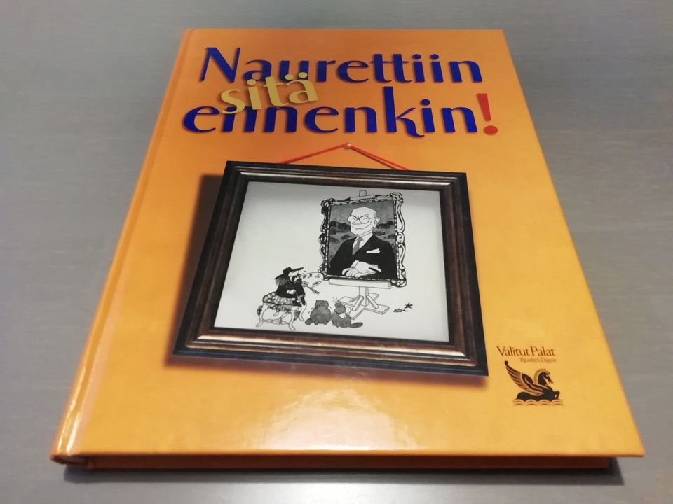 Naurettiin sitä ennenkin