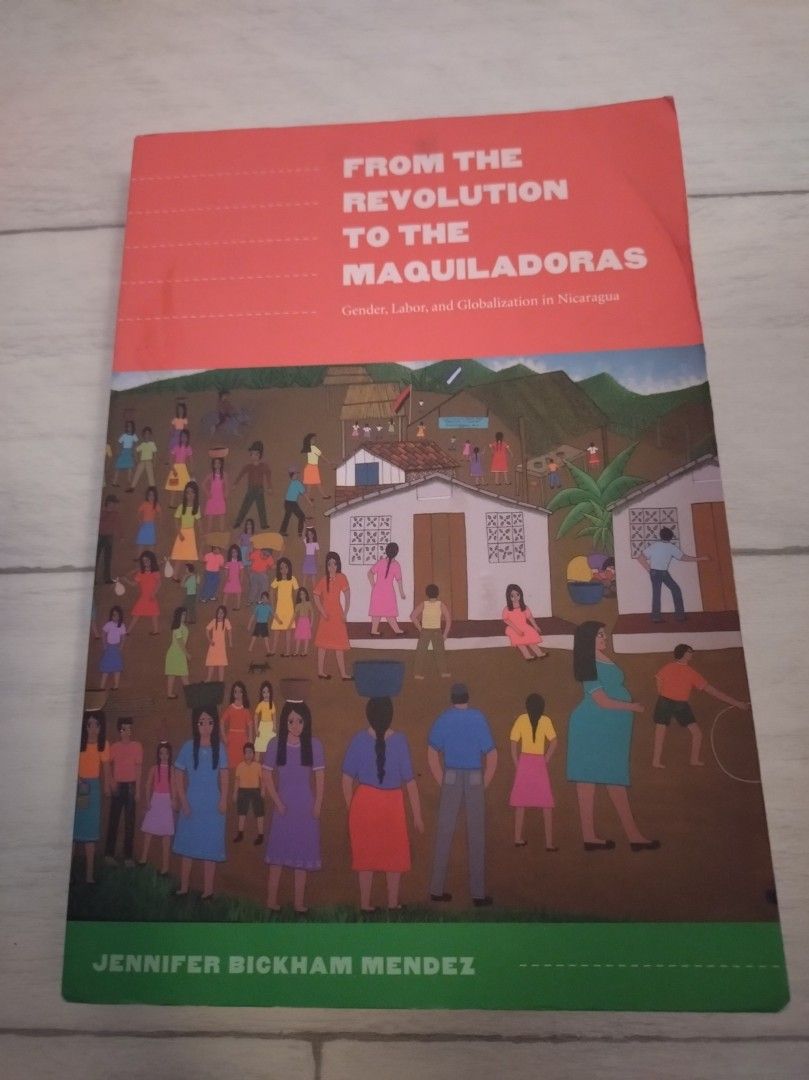 Kirja: From The Revolution to The Maquiladoras