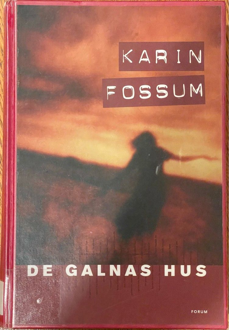 De Galnas hus - Fossum Karin