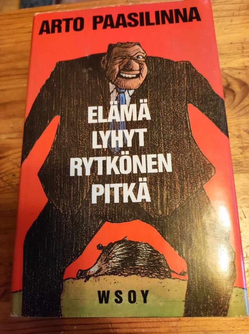 Paasilinna-Elämä lyhyt Rytkönen pitkä