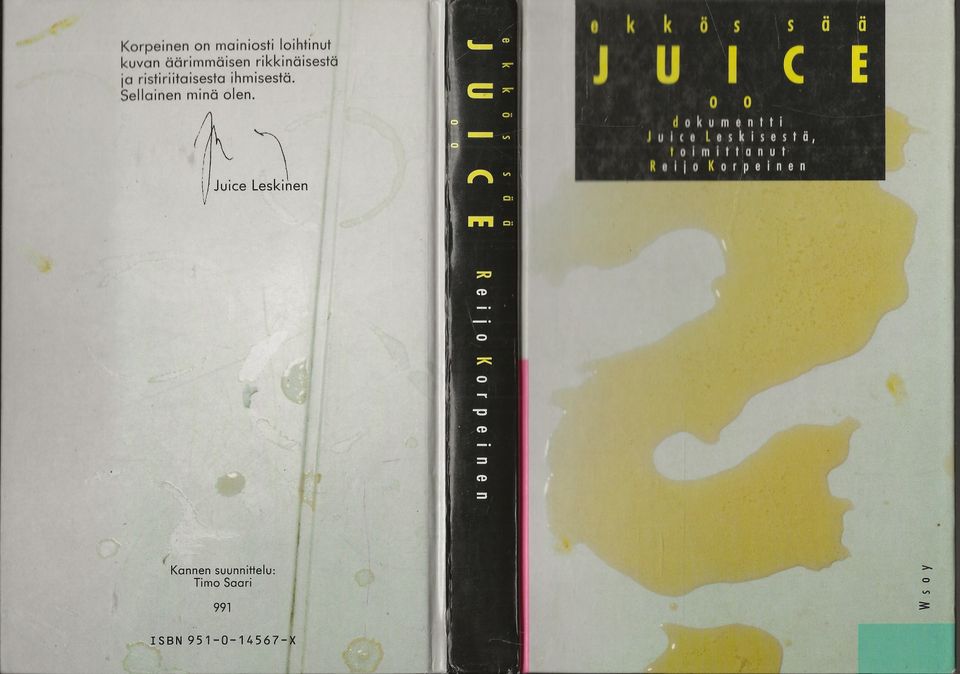 Ekkös sää Juice oo. Toim. Reijo Korpeinen, 1987