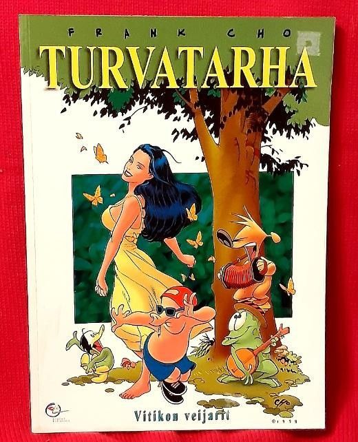 Frank Cho : Turvatarha - Vitikon veijarit