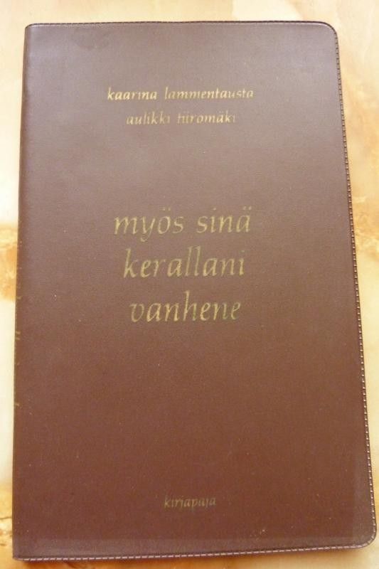 Myös sinä kerallani vanhene v.1973