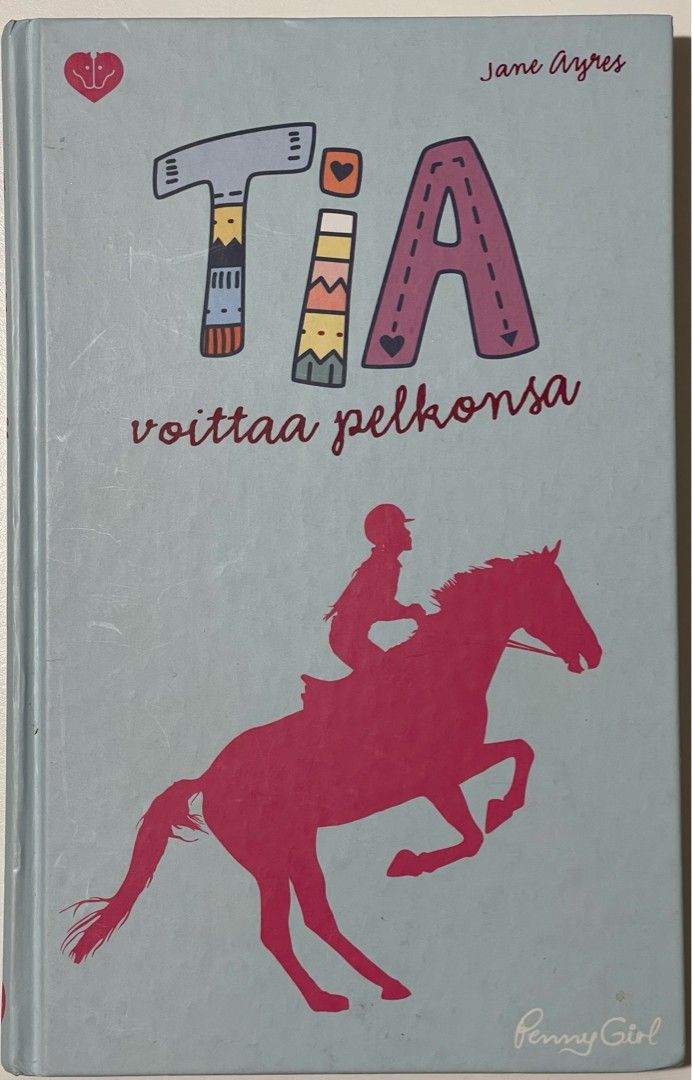 Tia voittaa pelkonsa - Jane Ayres