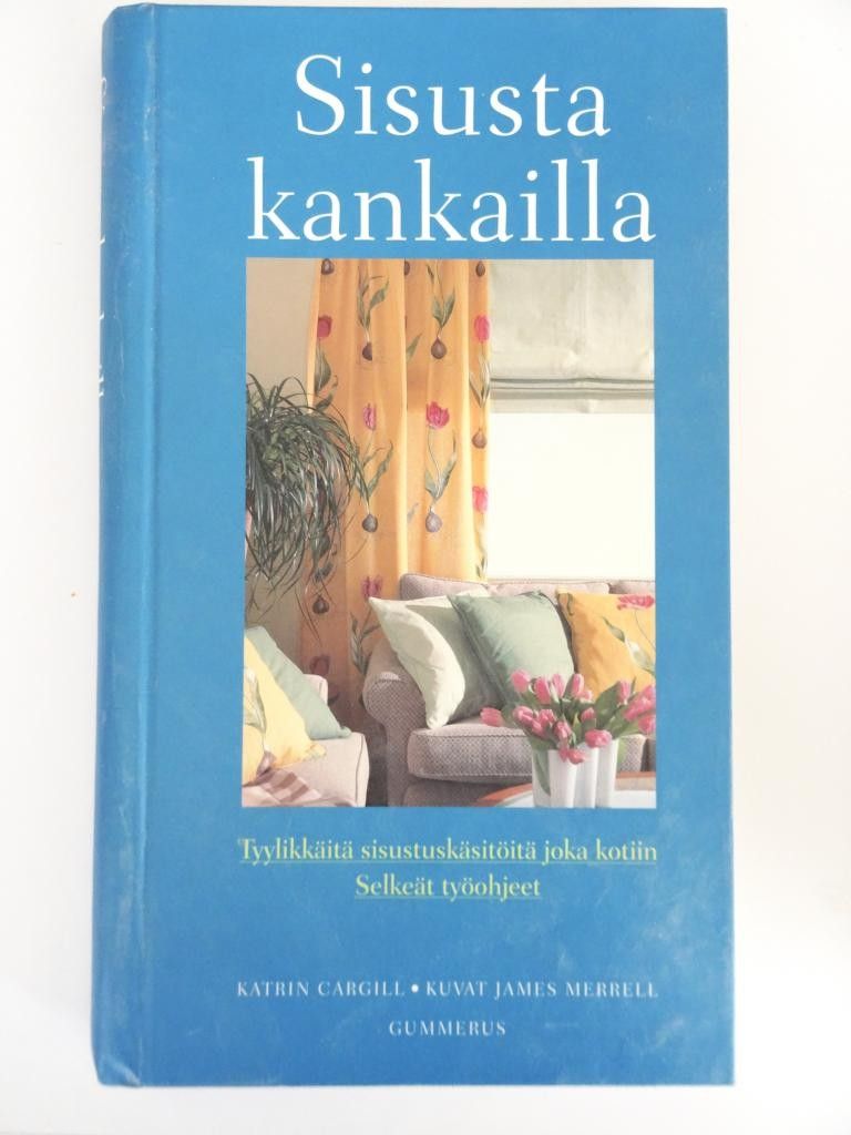 Sisusta kankailla